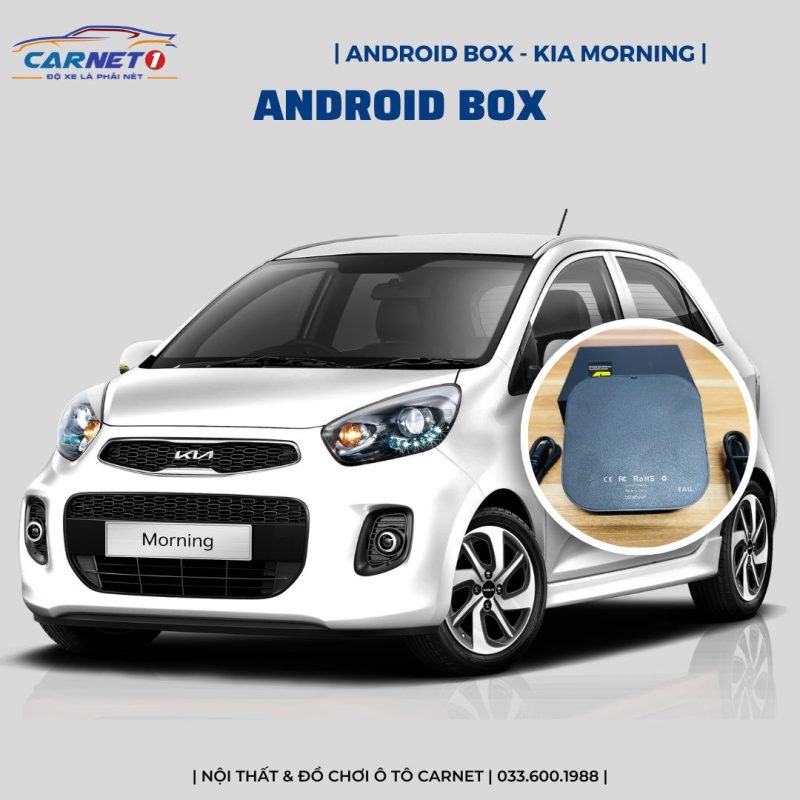 Android box cho xe ô tô Kia Morning